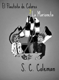  S. C. Coleman - El Flautista de Colores y la Marioneta.