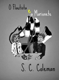  S. C. Coleman - O Flautista e a Marioneta.