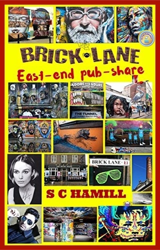  S C Hamill - Brick Lane. East-End Pub-Share..
