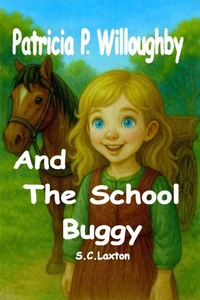 Patricia P. Willoughby And The School Buggy