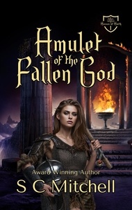  S. C. Mitchell - Amulet of the Fallen God - Heroes of Harth, #1.
