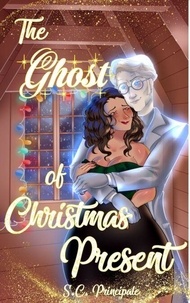 Ebooks gratuits téléchargeables en pdf The Ghost of Christmas Present - Pine Ridge Universe par S.C. Principale (French Edition)