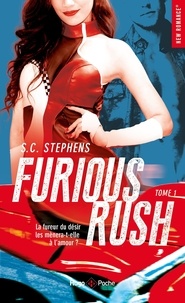 S. C. Stephens - Furious Rush Tome 1 : .
