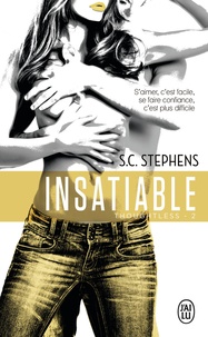 S. C. Stephens - Thoughtless Tome 2 : Insatiable.