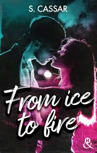 From Ice to Fire