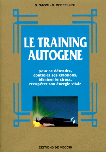 S Ceppellini et S Baggi - Le training autogène.