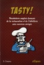 S Cesana - Tasty ! - Le vocabulaire anglais-français de la restauration et de l'hôtellerie avec exercices corrigés.