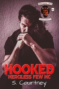 Hooked: The Merciless Few - The Merciless Few, #2