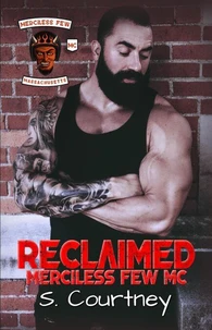 Reclaimed: The Merciless Few