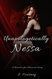  S Courtney - Unapologetically Nessa - The Bound Series, #3.