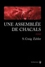 S. Craig Zahler - Une assemblée de chacals.