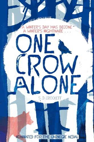 S. D. Crockett - One Crow Alone.