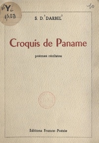 S. D. Darbel - Croquis de Paname - Poèmes réalistes.