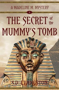 The Secret of the Mummy's Tomb