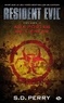 S-D Perry - Resident Evil Tome 4 : Aux portes de l'enfer.