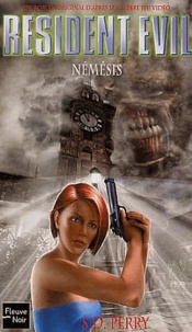 S-D Perry - Resident Evil Tome 5 : Nemesis.