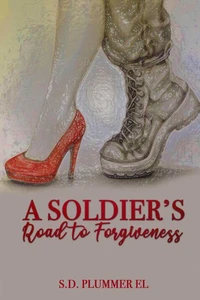A Soldier's Road to Forgiveness