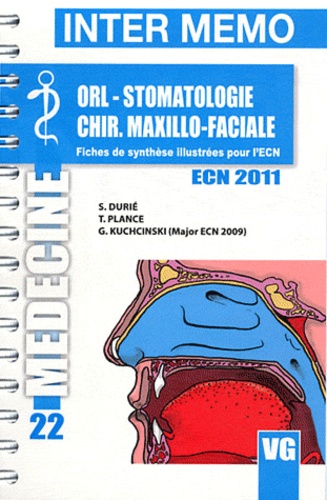 S. Durié et T. Plance - ORL - Stomatologie - Chirurgie maxillo-faciale.