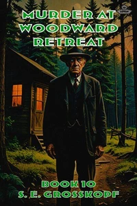 Murder at Woodward Retreat