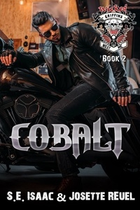  S.E. Isaac et  Josette Reuel - Cobalt - Wicked Griffins RH MC, #2.