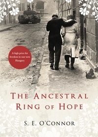  S. E. O'Connor - The Ancestral Ring of Hope.