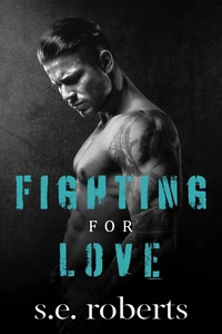 Fighting For Love