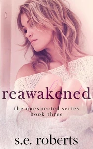 Reawakened