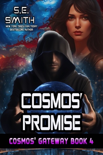  S.E. Smith - Cosmos' Promise - Cosmos' Gateway, #4.
