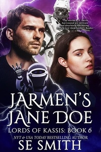  S.E. Smith - Jarmen's Jane Doe - Lords of Kassis, #6.