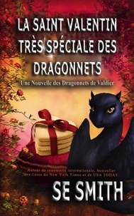  S.E. Smith - La Saint Valentin très spéciale des dragonnets - Les Dragonnets de Valdier, #5.