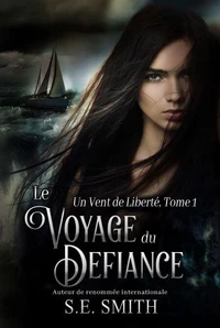 Le Voyage du Defiance