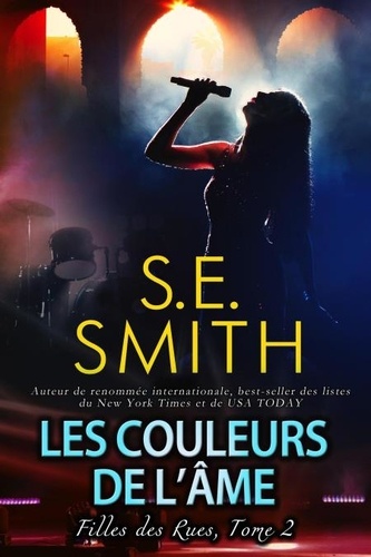  S.E. Smith - Les Couleurs de l’âme - Filles des rues, #2.