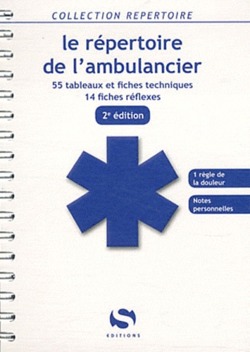  S-Editions - Le repertoire de l'ambulancier.