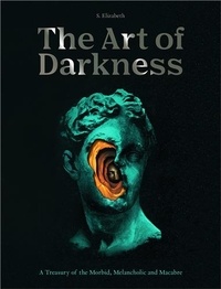 S. Elizabeth - The Art of Darkness /anglais.
