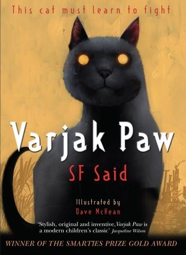 S. F. Said - Varjak Paw.