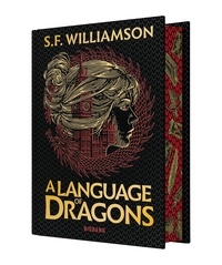 S. F. Williamson - A Language of Dragons.
