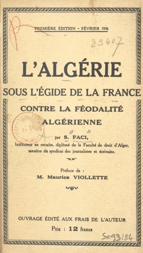 L'Algérie sous l'égide de la France contre la féodalité algérienne