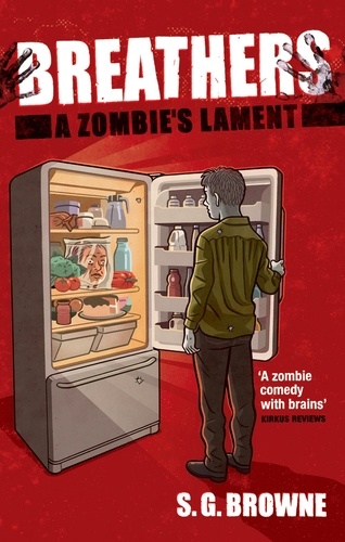 Breathers. A Zombie's Lament