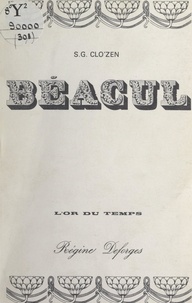S. G. Clo'Zen et Régine Deforges - Béacul.