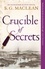 Crucible of Secrets. Alexander Seaton 3, from the author of the prizewinning Seeker series