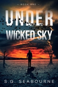  S G Seabourne - Under Wicked Sky - Under Wicked Sky, #1.