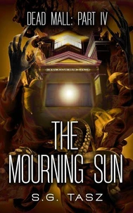 The Mourning Sun