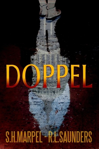  S. H. Marpel et  R. L. Saunders - Doppel - Ghost Hunters Mystery Parables.