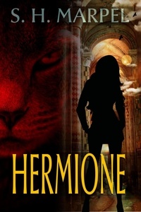  S. H. Marpel - Hermione - Ghost Hunters Mystery Parables.