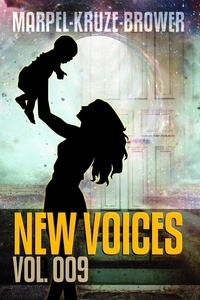  S. H. Marpel et  J. R. Kruze - New Voices Vol. 009 - Speculative Fiction Parable Anthology.