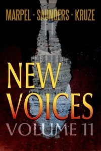  S. H. Marpel et  J. R. Kruze - New Voices Volume 11 - Speculative Fiction Parable Collection.