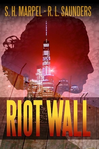  S. H. Marpel et  R. L. Saunders - Riot Wall - Parody &amp; Satire.