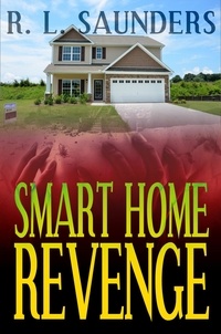  S. H. Marpel et  R. L. Saunders - Smart Home Revenge - Ghost Hunters Mystery Parables.