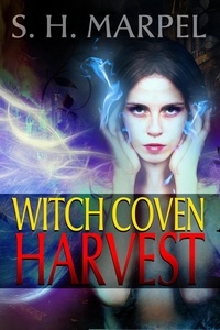  S. H. Marpel - Witch Coven Harvest - Short Story Fiction Anthology.
