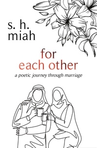  S. H. Miah - For Each Other.